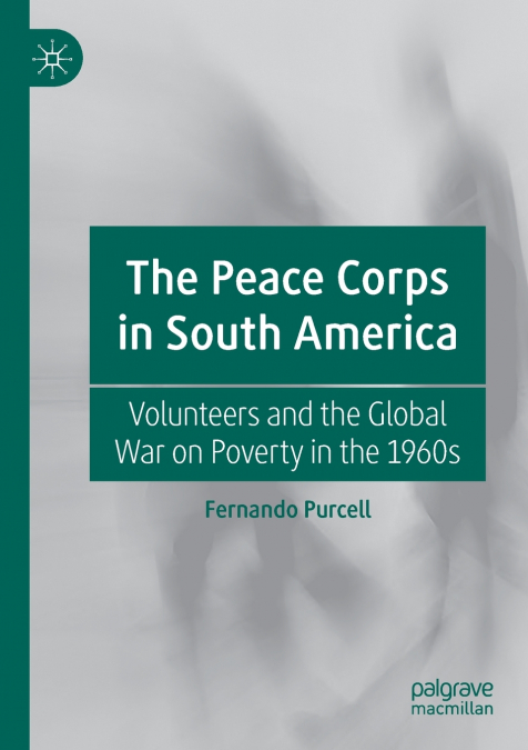 The Peace Corps in South America