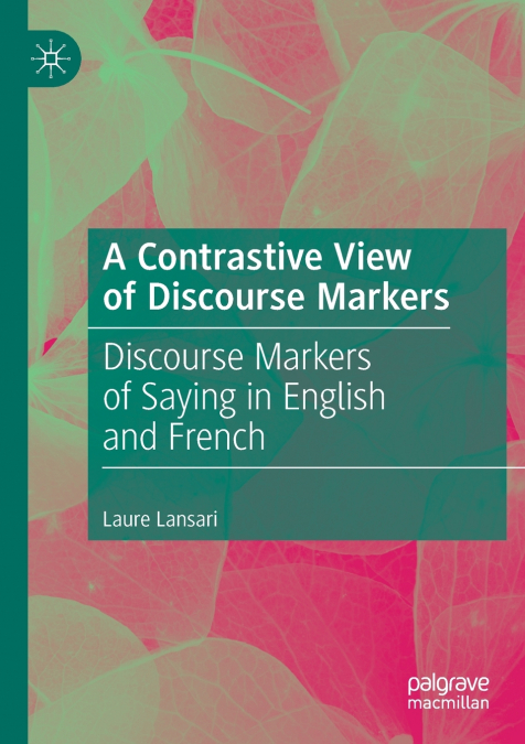 A Contrastive View of Discourse Markers