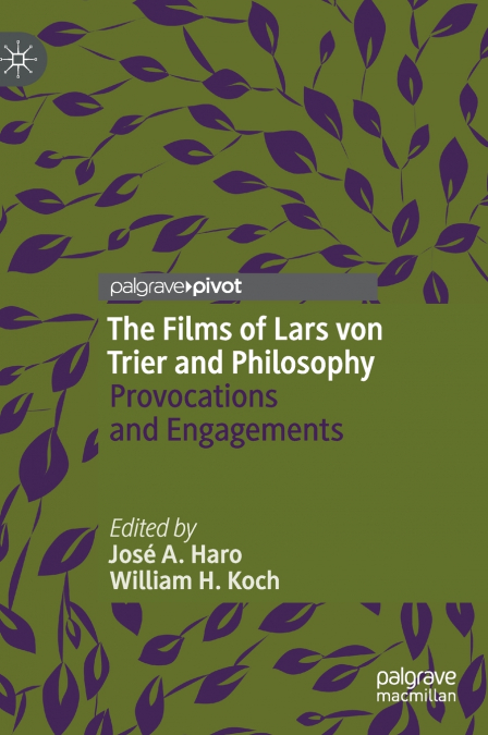The Films of Lars von Trier and Philosophy