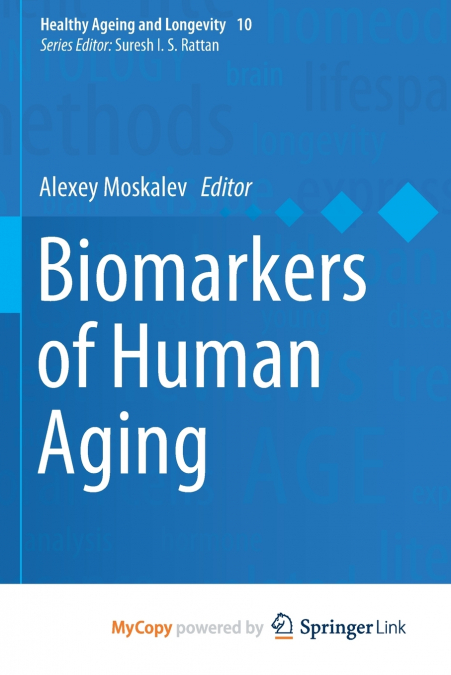 Biomarkers of Human Aging