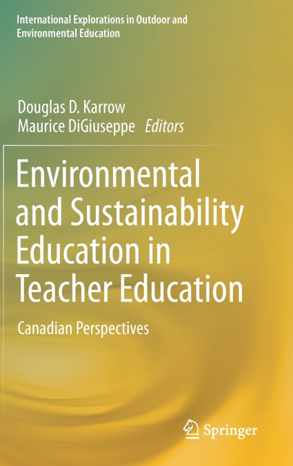 Environmental and Sustainability Education in Teacher Education