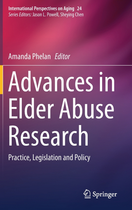 Advances in Elder Abuse Research