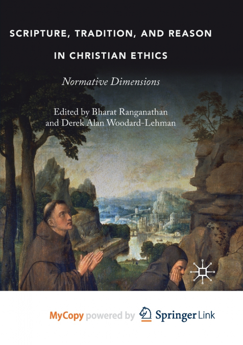 Scripture, Tradition, and Reason in Christian Ethics