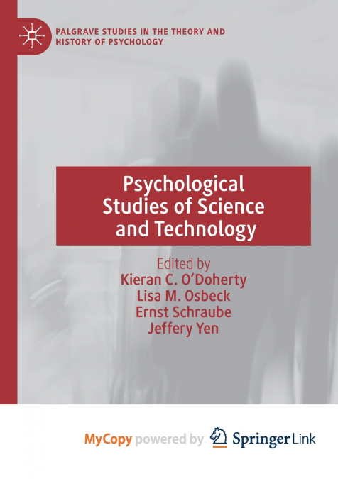 Psychological Studies of Science and Technology