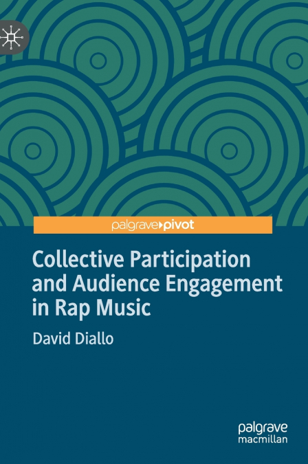 Collective Participation and Audience Engagement in Rap Music