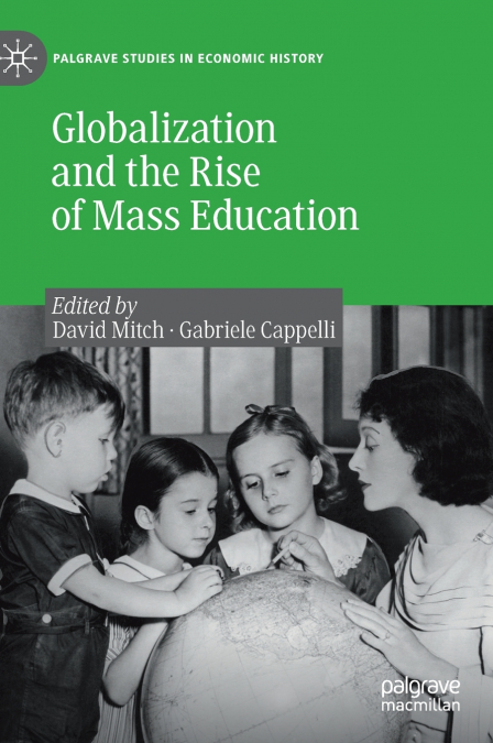 Globalization and the Rise of Mass Education