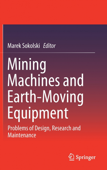 Mining Machines and Earth-Moving Equipment