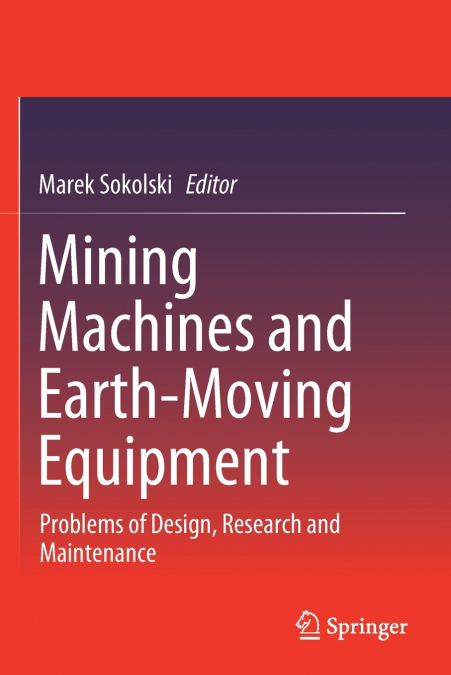 Mining Machines and Earth-Moving Equipment