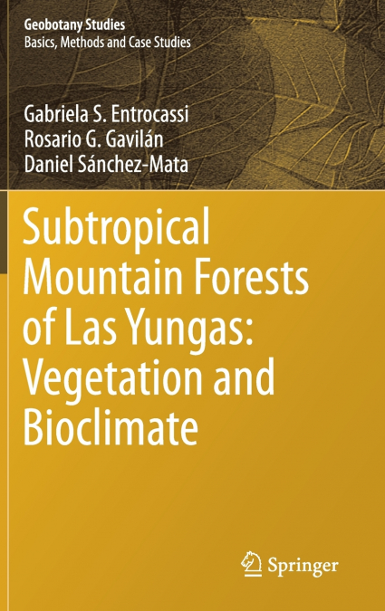 Subtropical Mountain Forests of Las Yungas