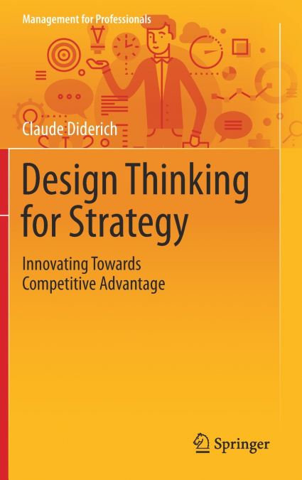 Design Thinking for Strategy