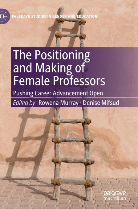 The Positioning and Making of Female Professors