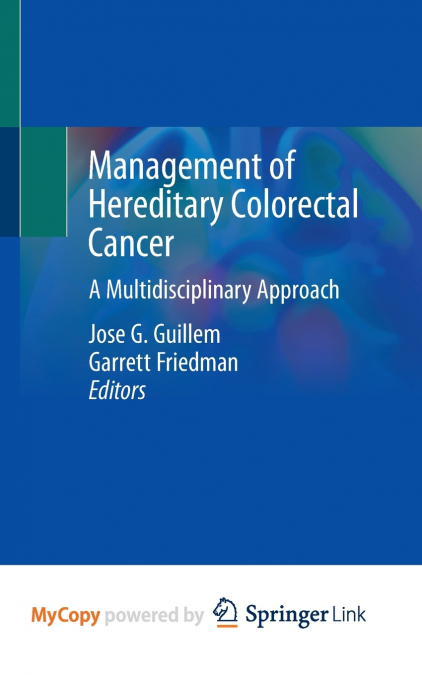 Management of Hereditary Colorectal Cancer