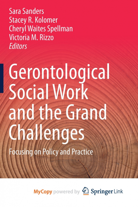 Gerontological Social Work and the Grand Challenges