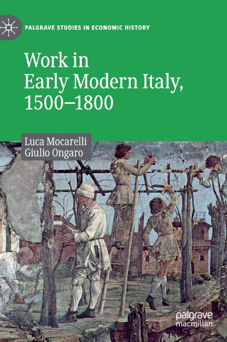 Work in Early Modern Italy, 1500-1800