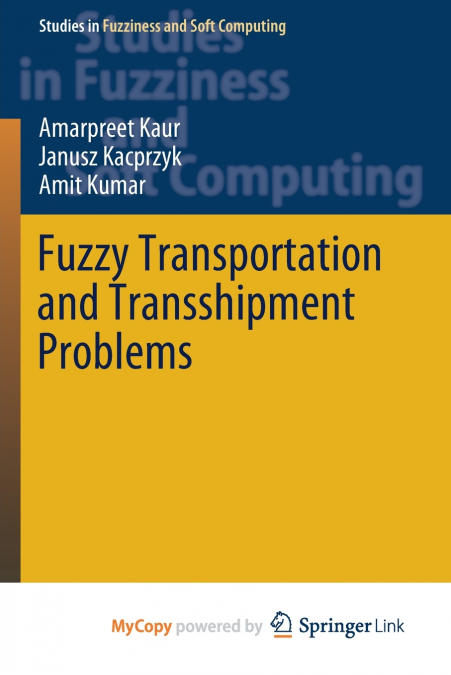 Fuzzy Transportation and Transshipment Problems