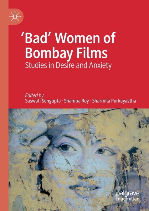 ’Bad’ Women of Bombay Films