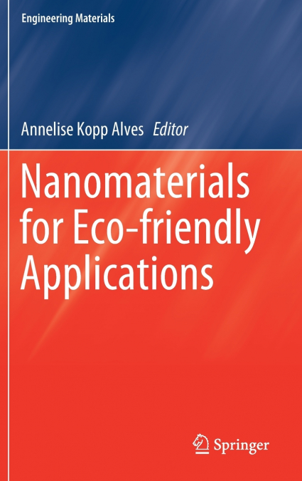 Nanomaterials for Eco-friendly Applications