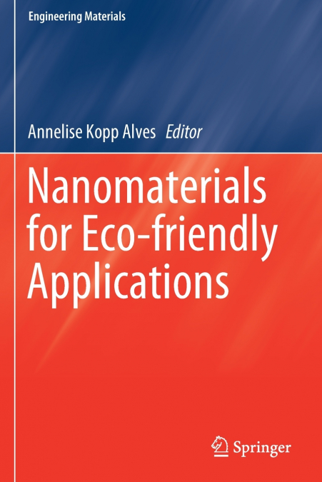 Nanomaterials for Eco-friendly Applications