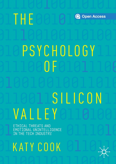 The Psychology of Silicon Valley