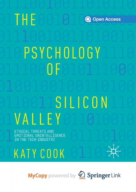 The Psychology of Silicon Valley