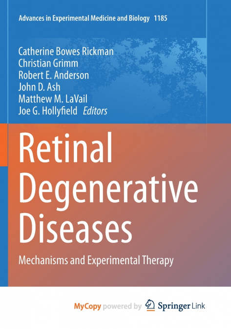 Retinal Degenerative Diseases