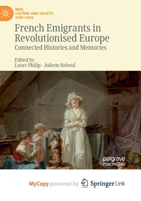 French Emigrants in Revolutionised Europe