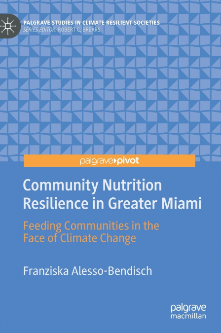 Community Nutrition Resilience in Greater Miami