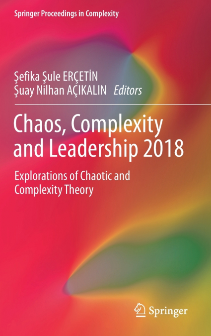 Chaos, Complexity and Leadership 2018