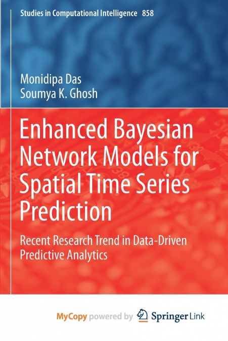 Enhanced Bayesian Network Models for Spatial Time Series Prediction
