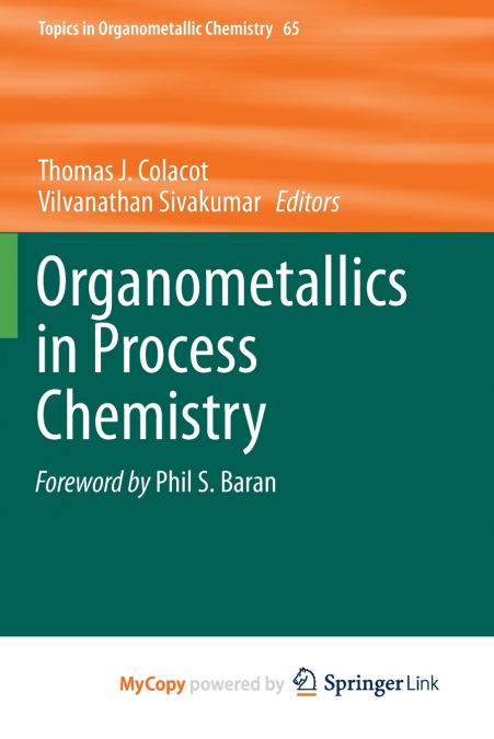 Organometallics in Process Chemistry