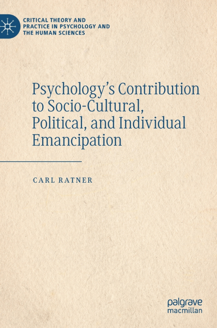 Psychology’s Contribution to Socio-Cultural, Political, and Individual Emancipation