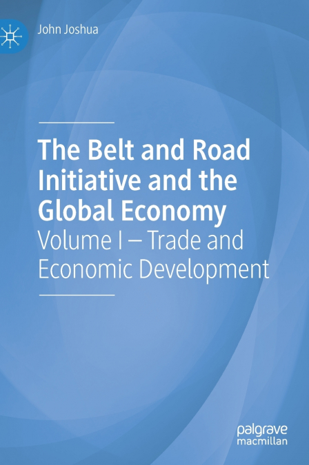The Belt and Road Initiative and the Global Economy