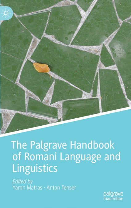 The Palgrave Handbook of Romani Language and Linguistics