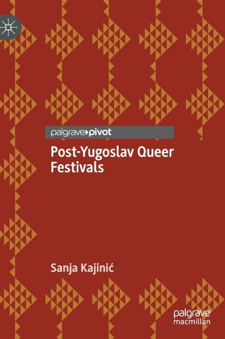 Post-Yugoslav Queer Festivals