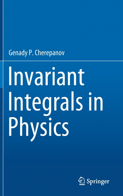 Invariant Integrals in Physics