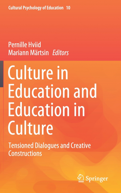 Culture in Education and Education in Culture