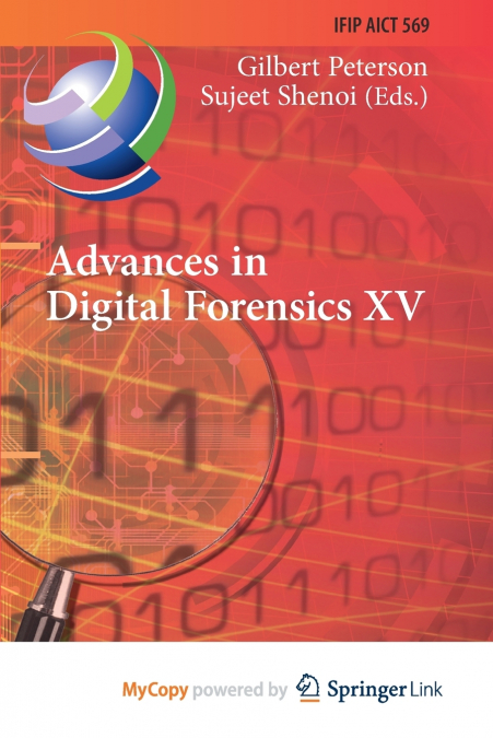 Advances in Digital Forensics XV