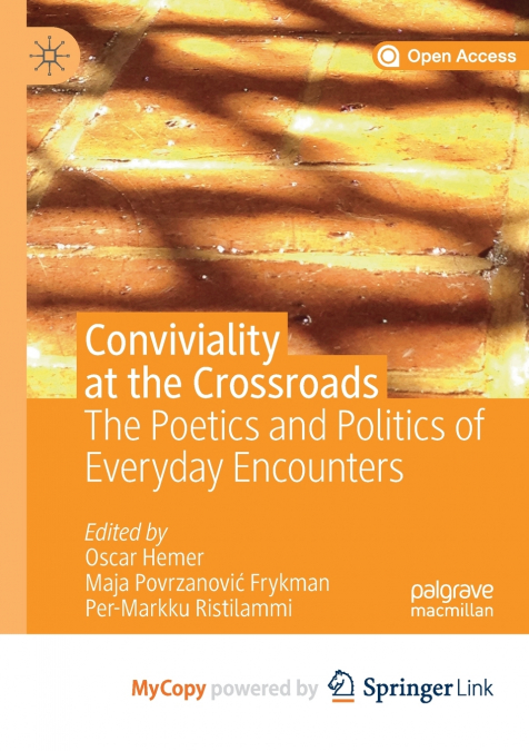 Conviviality at the Crossroads