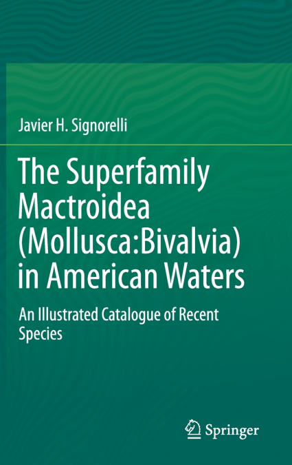 The Superfamily Mactroidea (Mollusca