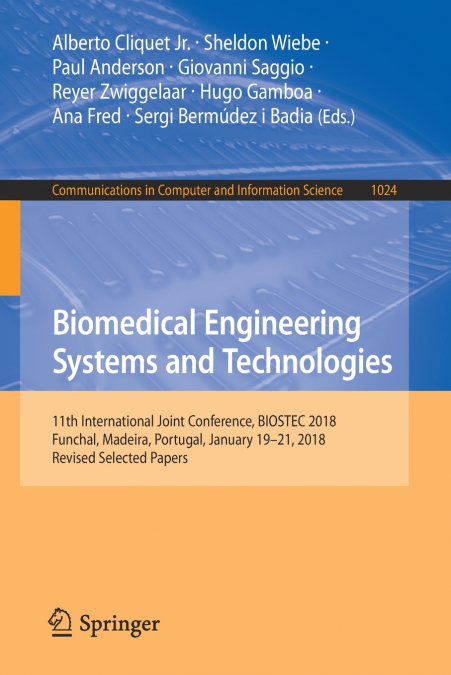 Biomedical Engineering Systems and Technologies