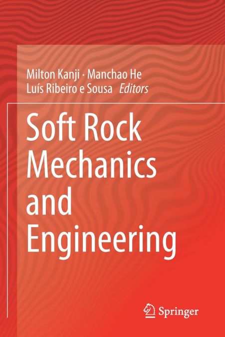 Soft Rock Mechanics and Engineering