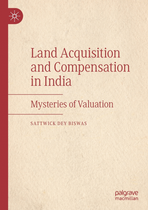 Land Acquisition and Compensation in India