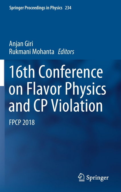 16th Conference on Flavor Physics and CP Violation