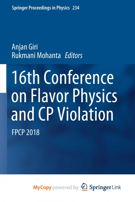 16th Conference on Flavor Physics and CP Violation