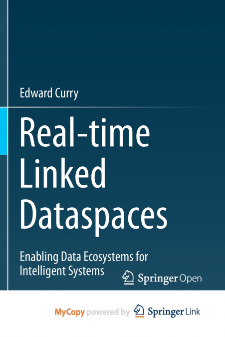 Real-time Linked Dataspaces