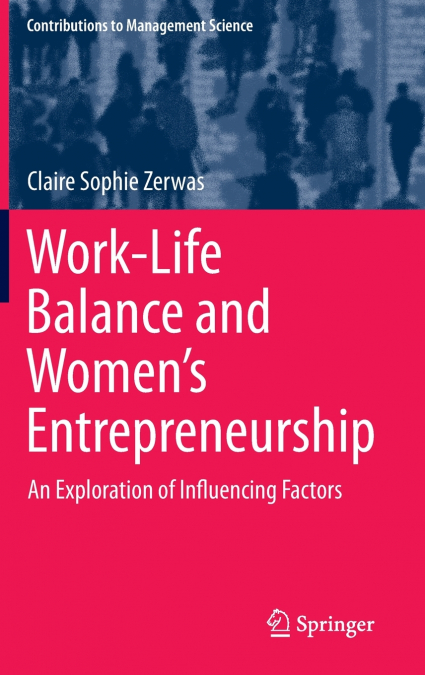 Work-Life Balance and Women’s Entrepreneurship