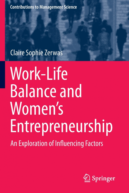 Work-Life Balance and Women’s Entrepreneurship
