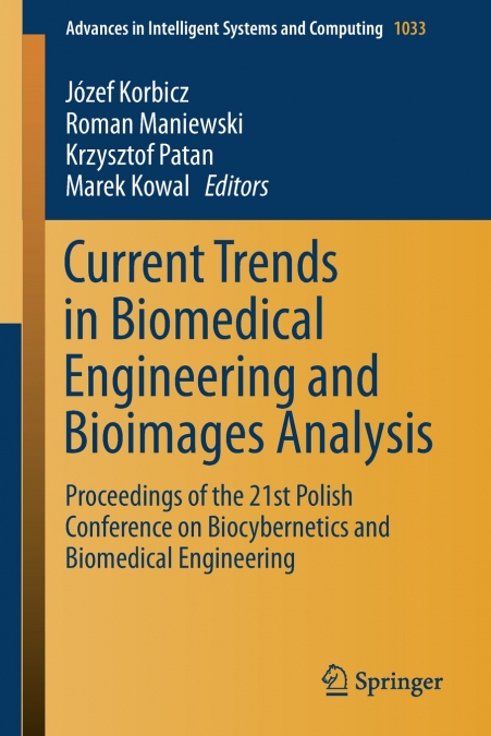 Current Trends in Biomedical Engineering and Bioimages Analysis