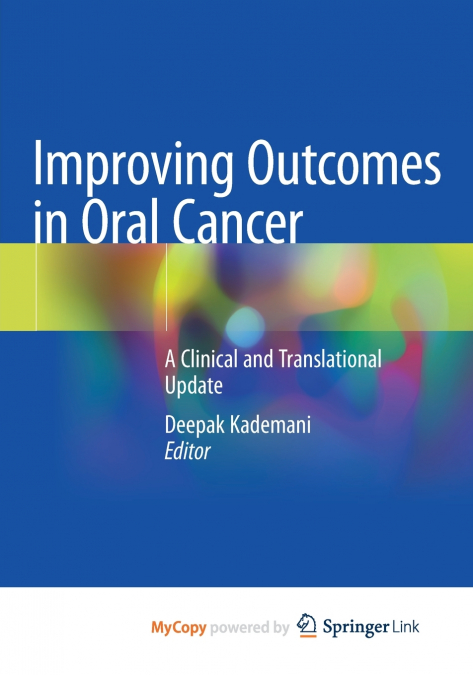 Improving Outcomes in Oral Cancer