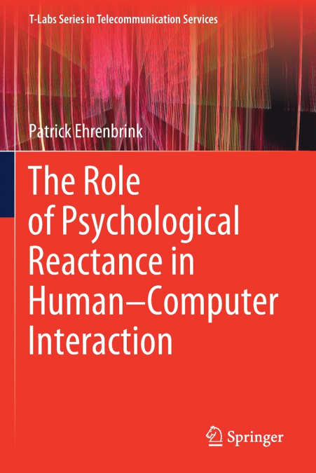 The Role of Psychological Reactance in Human-Computer Interaction